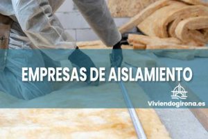 EMPRESAS DE AISLAMIENTO GIRONA